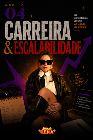 Módulo 04 - Carreira + escalabilidade